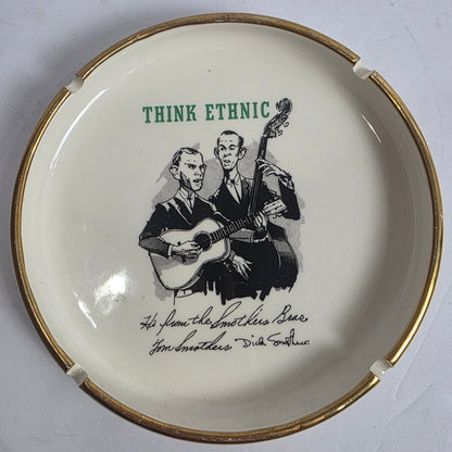 Vtg. "Think Ethnic" Smothers Brothers Ashtray