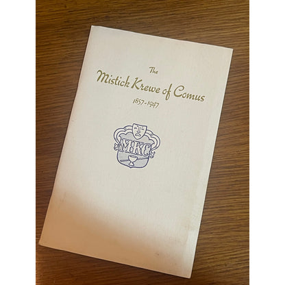 Mistick Krewe of Comus 1857-1947 Mardi Gras Carnival New Orleans booklet